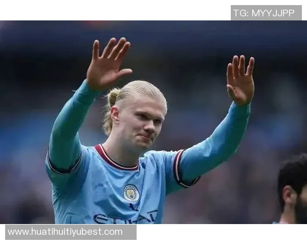 哈兰德在欧冠赛场的惊艳表现追平梅西传奇记录引发热议 哈兰德在欧冠赛场的惊艳表现追平梅西传奇记录引发热议